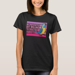 Vorgestellt, aber Papageien blau geworfen Maca 1 T-Shirt