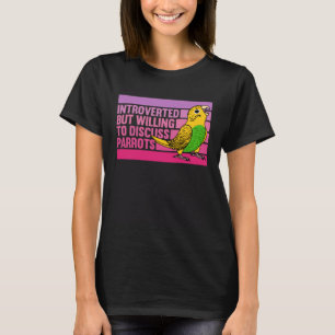 Vorgestellt, aber Papageien Gelbe Budgie Budgeriga T-Shirt