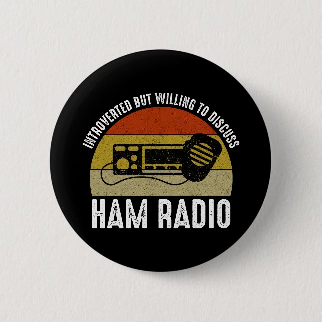 Vorgestellt, aber willens, Ham Radio zu diskutiere Button (Vorderseite)