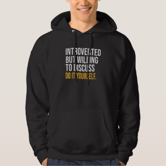 Vorgestellt, aber willens, selbst darüber zu disku hoodie