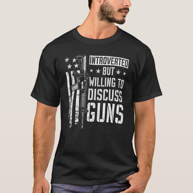 Vorgestellt, aber willens, über Schusswaffen zu di T-Shirt (Vorderseite)