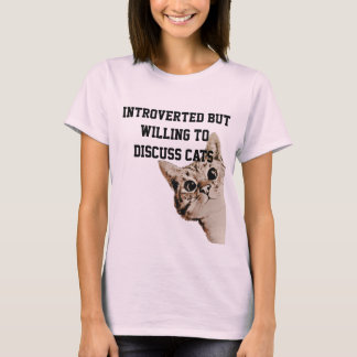 Vorgestellt, aber willens zu diskutieren Cats Peak T-Shirt