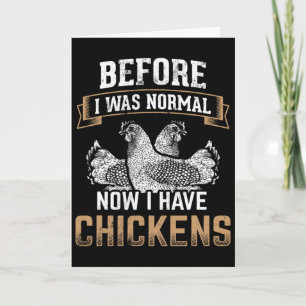 Vorher Normal Jetzt Habe Ich Hühner Bauer Huhn O Karte