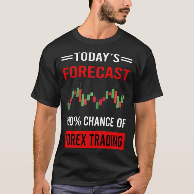 Vorhersage für Forex Trading Trader T-Shirt (Vorderseite)