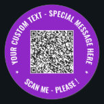 Vorlage für benutzerdefinierten QR-Code und Textkl Runder Aufkleber<br><div class="desc">Benutzerdefinierte Farben und Schriftart - Entwerfen Sie Ihre eigenen QR Code Scan Info und benutzerdefinierte Textfarben Personalisiert Promotional Business oder Modern Wedding / Birthday / More Occasions Sticker / Gift - Add Your QR Code - Image - Foto oder Logo / Text - Name oder andere Infos / Nachricht -...</div>