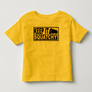 Vorlage u. Gut-Selling Bobo BEHALTEN ES SQUATCHY! Kleinkind T-shirt