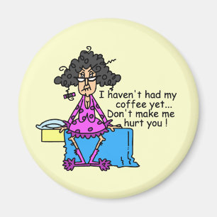 Vormittag vor dem Kaffee Spaß Magnet