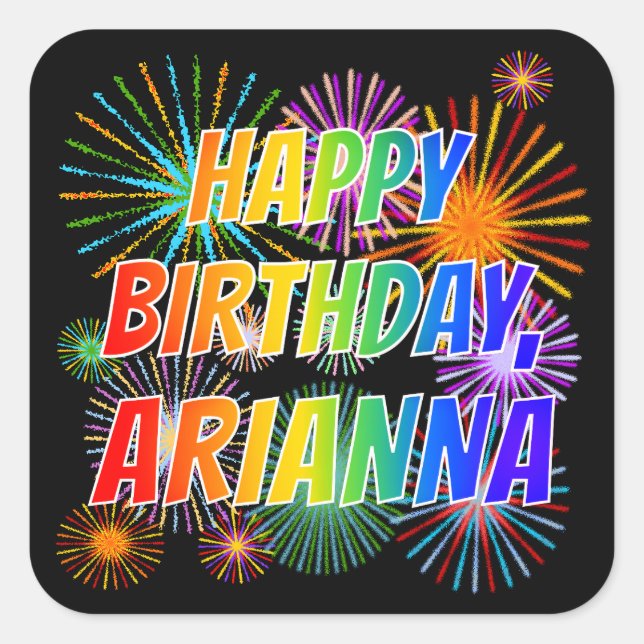 Vorname "ARIANNA", Fun "HAPPY BIRTHDAY" Quadratischer Aufkleber (Vorderseite)