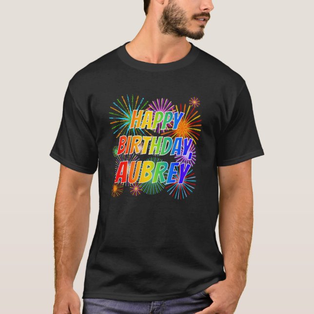 Vorname "AUBREY", Fun "HAPPY BIRTHDAY" T-Shirt (Vorderseite)