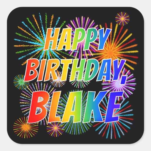 Vorname "BLAKE", Spaß "GLÜCKLICHER GEBURTSTAG" Quadratischer Aufkleber (Vorderseite)
