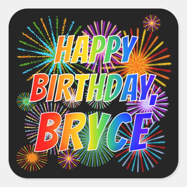 Vorname "BRYCE", Fun "HAPPY BIRTHDAY" Quadratischer Aufkleber (Vorderseite)