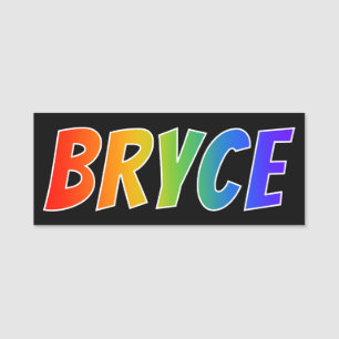 Vorname "BRYCE": Spaß-Regenbogen-Farbton Namensschild