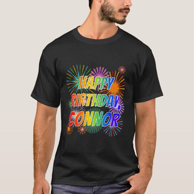 Vorname "CONNOR", Fun "HAPPY BIRTHDAY" T-Shirt (Vorderseite)