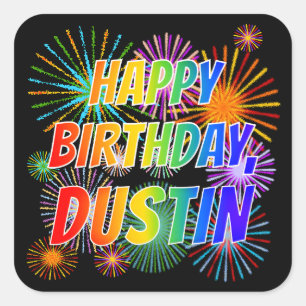 Vorname "DUSTIN", Fun "HAPPY BIRTHDAY" Quadratischer Aufkleber