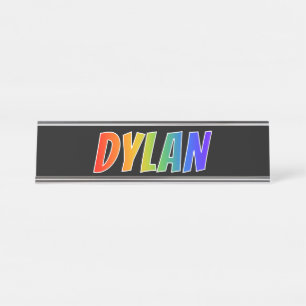Vorname "DYLAN": Spaß-Regenbogen-Farbton Schreibtischnamensplakette