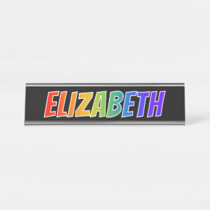 Vorname "ELIZABETH": Spaß-Regenbogen-Farbton Schreibtischnamensplakette
