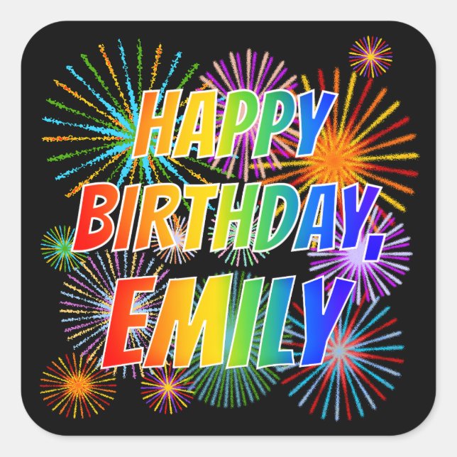 Vorname "EMILY", Fun "HAPPY BIRTHDAY" Quadratischer Aufkleber (Vorderseite)