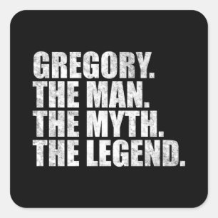 Vorname Gregory, Gregory Der Mann Der Mythos Die L Quadratischer Aufkleber