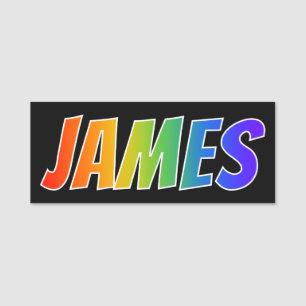 Vorname "JAMES": Spaß-Regenbogen-Farbton Namensschild