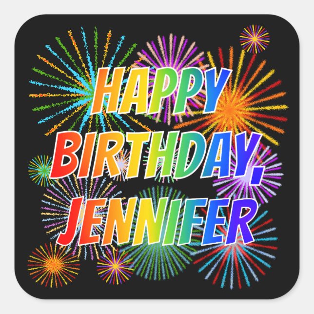 Vorname "JENNIFER", Fun "HAPPY BIRTHDAY" Quadratischer Aufkleber (Vorderseite)