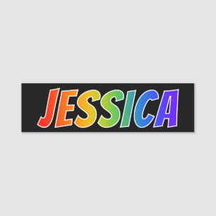 Vorname "JESSICA": Spaß-Regenbogen-Farbton Namensschild