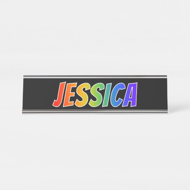 Vorname "JESSICA": Spaß-Regenbogen-Farbton Schreibtischnamensplakette (Vorderseite )