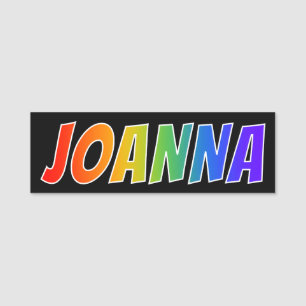 Vorname "JOANNA": Spaß-Regenbogen-Farbton Namensschild