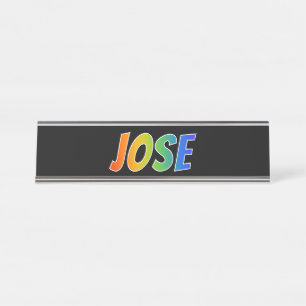Vorname "JOSE": Spaß-Regenbogen-Farbton Schreibtischnamensplakette