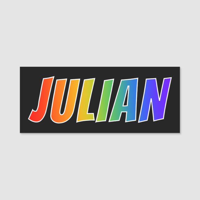 Vorname "JULIANISCH": Spaß-Regenbogen-Farbton Namensschild (Vorderseite)