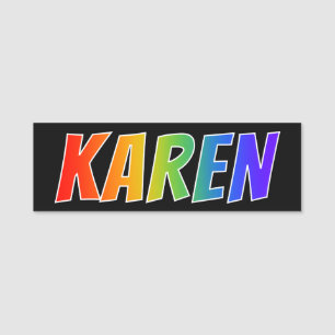 Vorname "KAREN": Spaß-Regenbogen-Farbton Namensschild