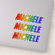 Vorname "MICHELE" mit/ Fun Rainbow Coloring Aufkleber (Detail)