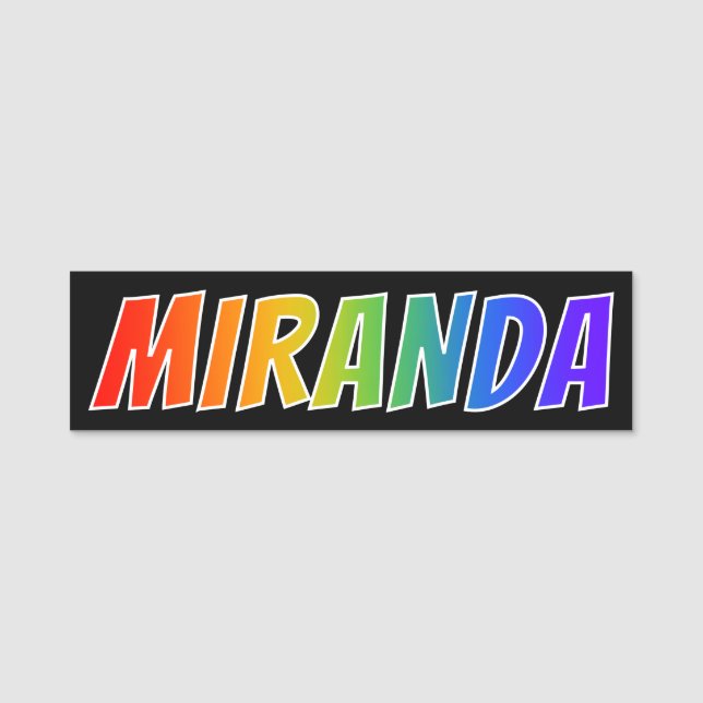 Vorname "MIRANDA": Spaß-Regenbogen-Farbton Namensschild (Vorderseite)