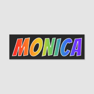 Vorname "MONICA": Spaß-Regenbogen-Farbton Namensschild
