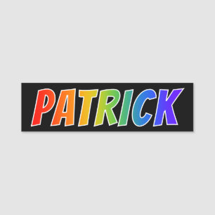 Vorname "PATRICK": Spaß-Regenbogen-Farbton Namensschild