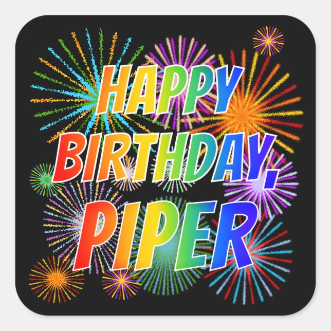 Vorname "PIPER", Fun "HAPPY BIRTHDAY" Quadratischer Aufkleber (Vorderseite)