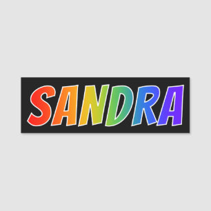 Vorname "SANDRA": Spaß-Regenbogen-Farbton Namensschild