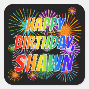 Vorname "SHAWN", Fun "HAPPY BIRTHDAY" Quadratischer Aufkleber