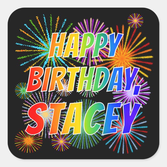 Vorname "STACEY", Fun "HAPPY BIRTHDAY" Quadratischer Aufkleber (Vorderseite)
