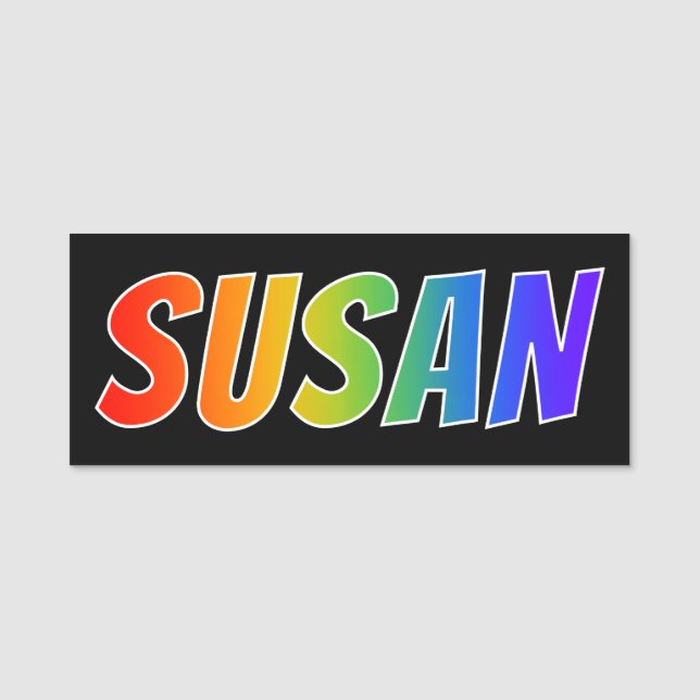 Vorname "SUSAN": Spaß-Regenbogen-Farbton Namensschild (Vorderseite)