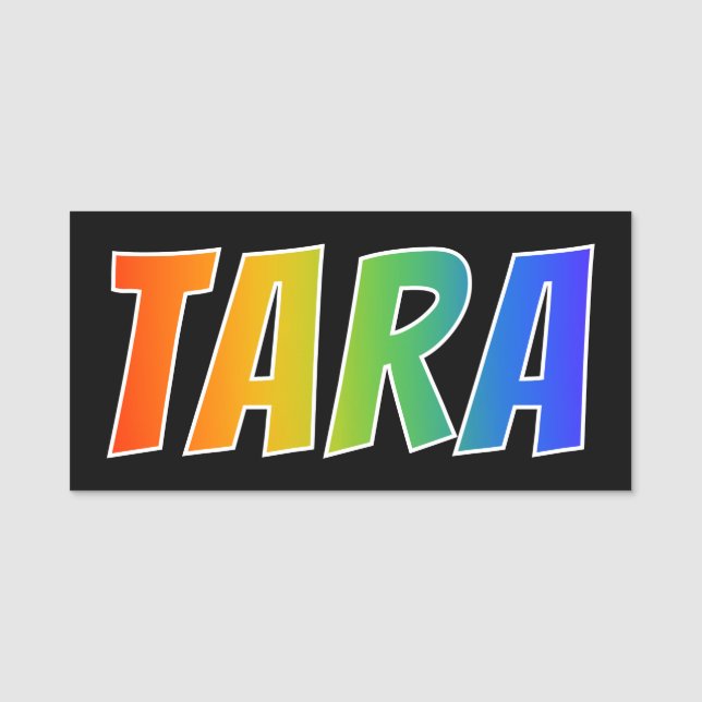Vorname "TARA": Fun Rainbow Coloring Namensschild (Vorderseite)