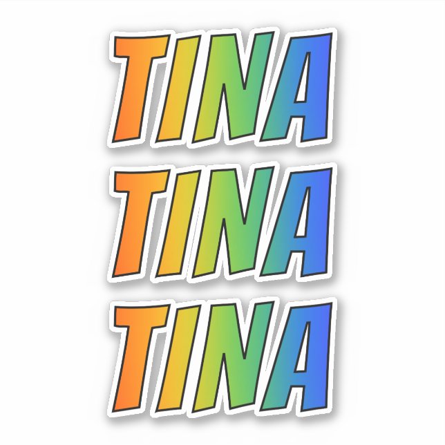 Vorname "TINA" mit/ Fun Rainbow Coloring Aufkleber (Vorderseite)