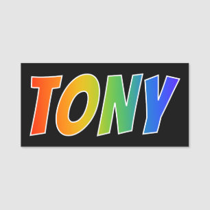 Vorname "TONY": Spaß-Regenbogen-Farbton Namensschild
