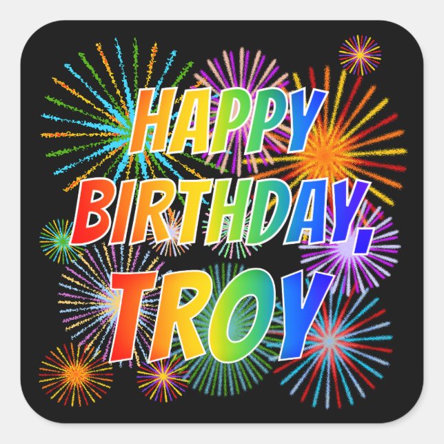 Vorname "TROY", Fun "HAPPY BIRTHDAY" Quadratischer Aufkleber (Vorderseite)