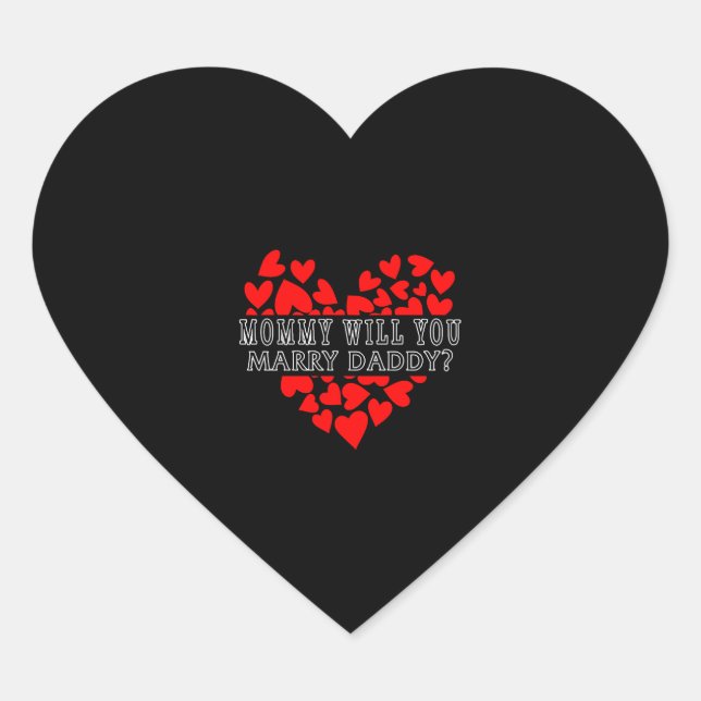 Vorschlag Shirt, Mommy wird du Daddy Red heiraten Herz-Aufkleber (Vorderseite)