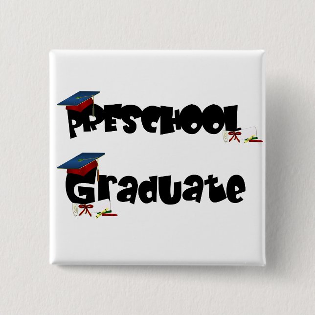 Vorschule-graduierte T-Shirts und Geschenke Button (Vorderseite)