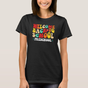 Vorschule Groovy Willkommen zurück in der Schule T-Shirt