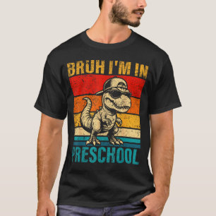 Vorschulkind-Dinosaurier bruh ich bin Vorschulkind T-Shirt