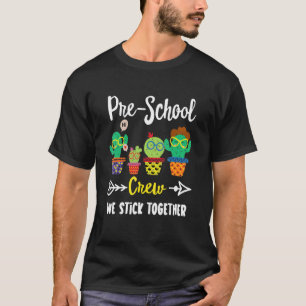Vorschullehrer - Crew Cactus team Pre School Teach T-Shirt