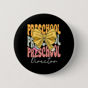 Vorschulleiterin Groovy Coquette Schleife Cute Rüc Button