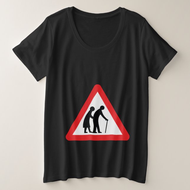 VORSICHT Ältere Menschen - Verkehrszeichen im Vere Große Größe T-Shirt (Design vorne)